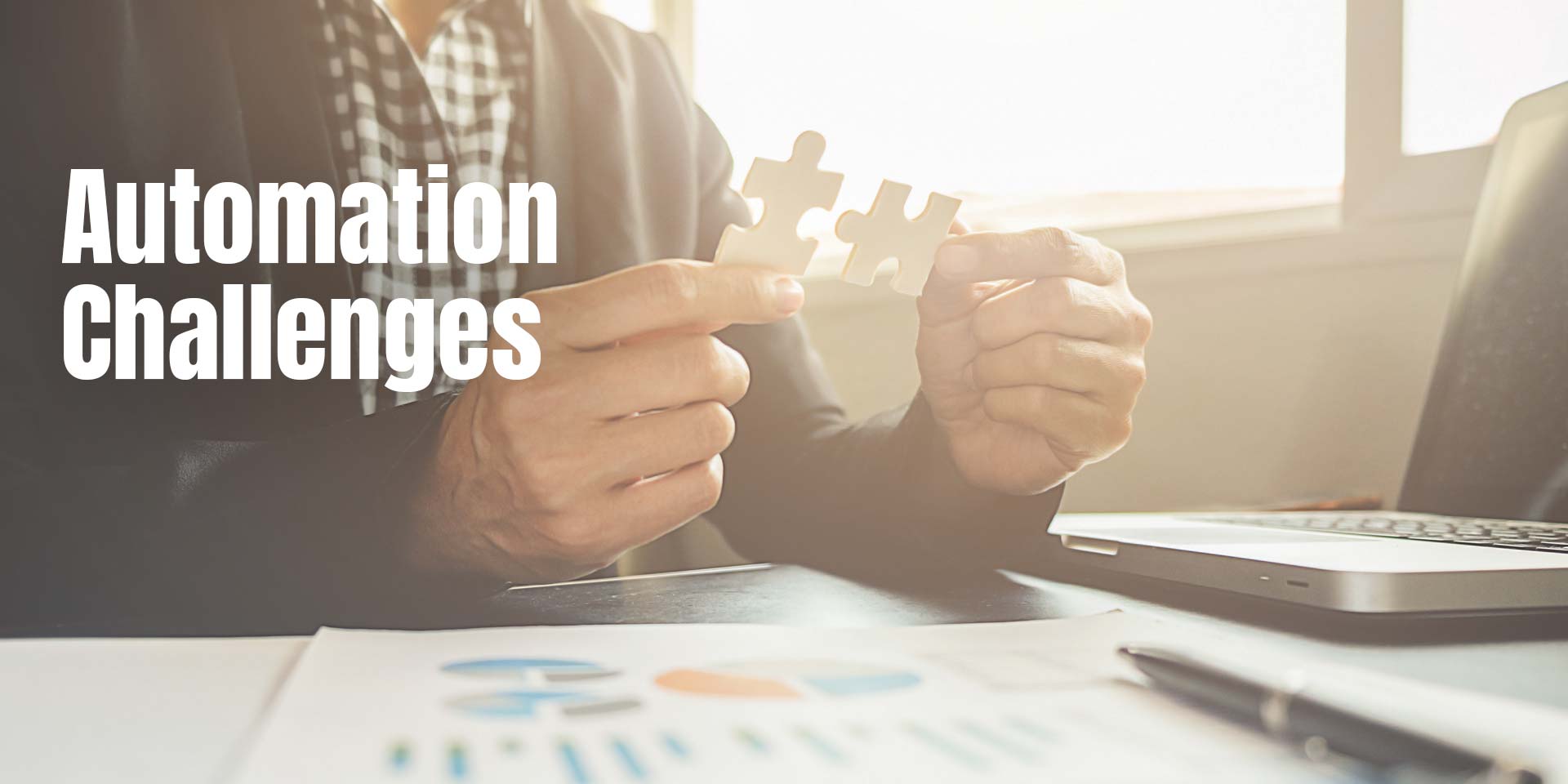 Challenges and Benefits of Finance Automation Challenges and Benefits of Finance Automation